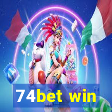 74bet win